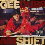 Image:  Gee Dubs - AM Shift