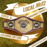 Cover Art:  Local MU12 · Stryfe · Broadway Barrett ft. Skyzoo - Champion